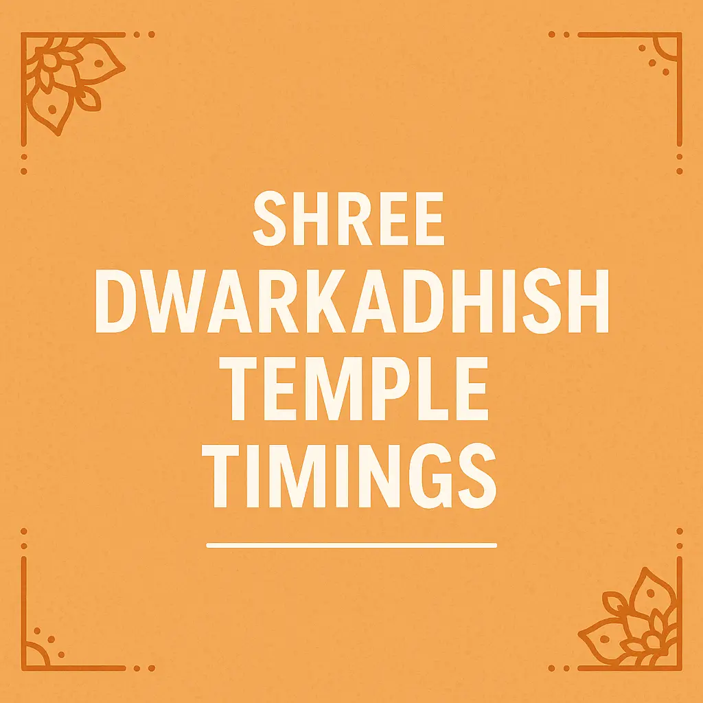 Shree Dwarkadhish Temple Timings