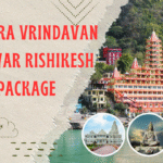 Mathura Vrindavan Agra Haridwar Rishikesh Tour Package – A Spiritual and Heritage Journey